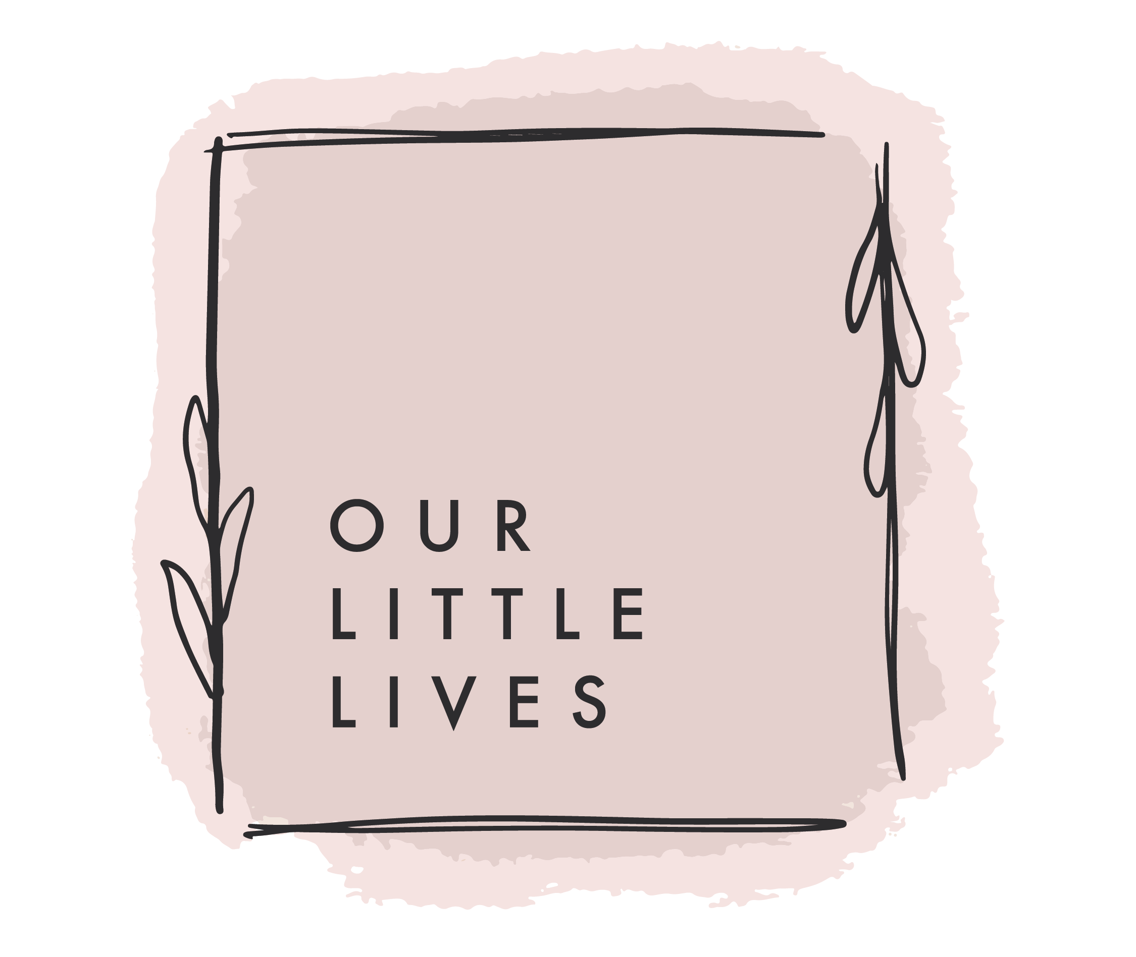 OUR LITTLE LIVES